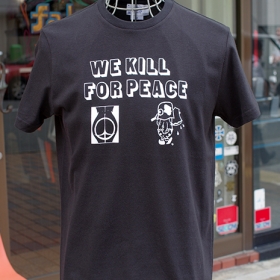 WE KILL FOR PEACE S/S T-SHIRTS