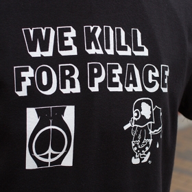 WE KILL FOR PEACE S/S T-SHIRTS