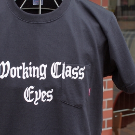 SUPER HEAVY WEIGHT POCKET TEE'S  -WORKING CLASS EYES-