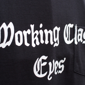 SUPER HEAVY WEIGHT POCKET TEE'S  -WORKING CLASS EYES-