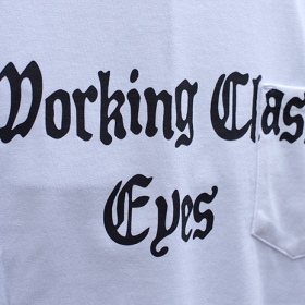 SUPER HEAVY WEIGHT POCKET TEE'S  -WORKING CLASS EYES-